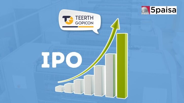 Teerth Gopicon IPO Subscribed 74.17 times swati_rathod 5paisa