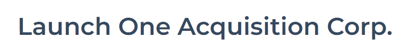 Launch One Acquisition Corp. Announces the Pricing of $200,000,000 Initial Public Offering Globe Newswire IPOs